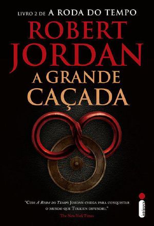 [The Wheel of Time 02] • A Roda Do Tempo 02 - a Grande Caçada